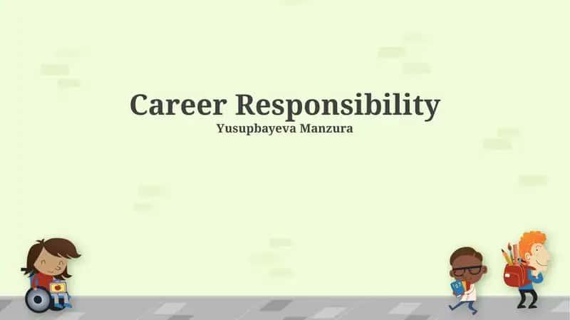 Career Responsibility
