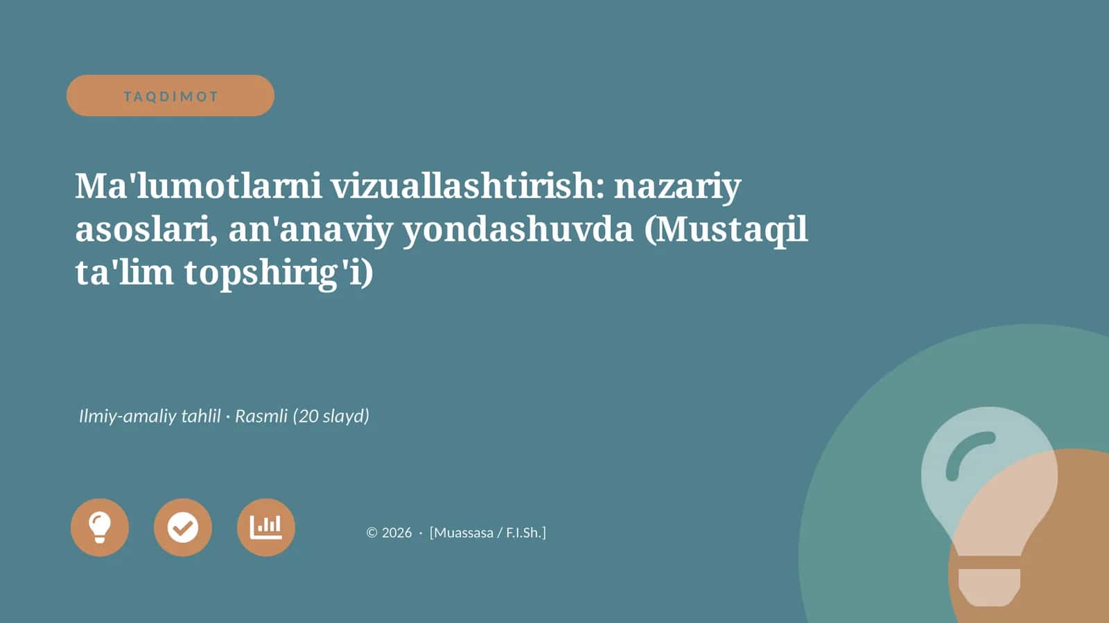 Ma'lumotlarni vizuallashtirish: nazariy asoslari, an'anaviy yondashuvda (Mustaqil ta'lim topshirig'i)