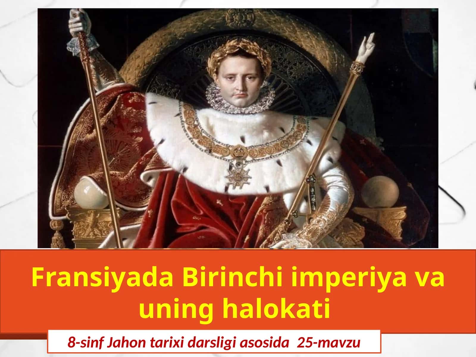 Fransiyada Birinchi imperiya va uning halokati