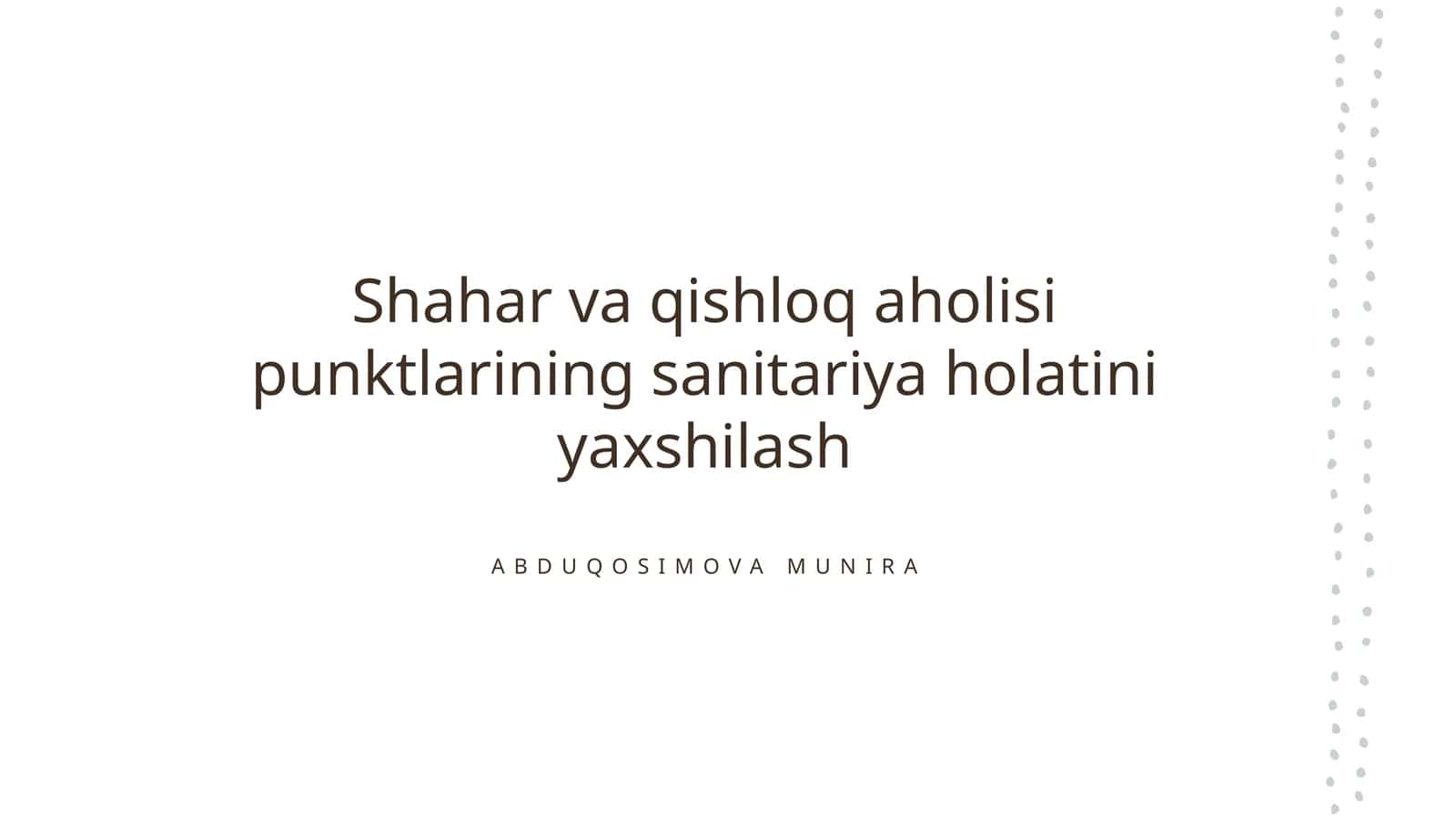Shahar va qishloq aholisi punktlarining sanitariya holatini yaxshilash