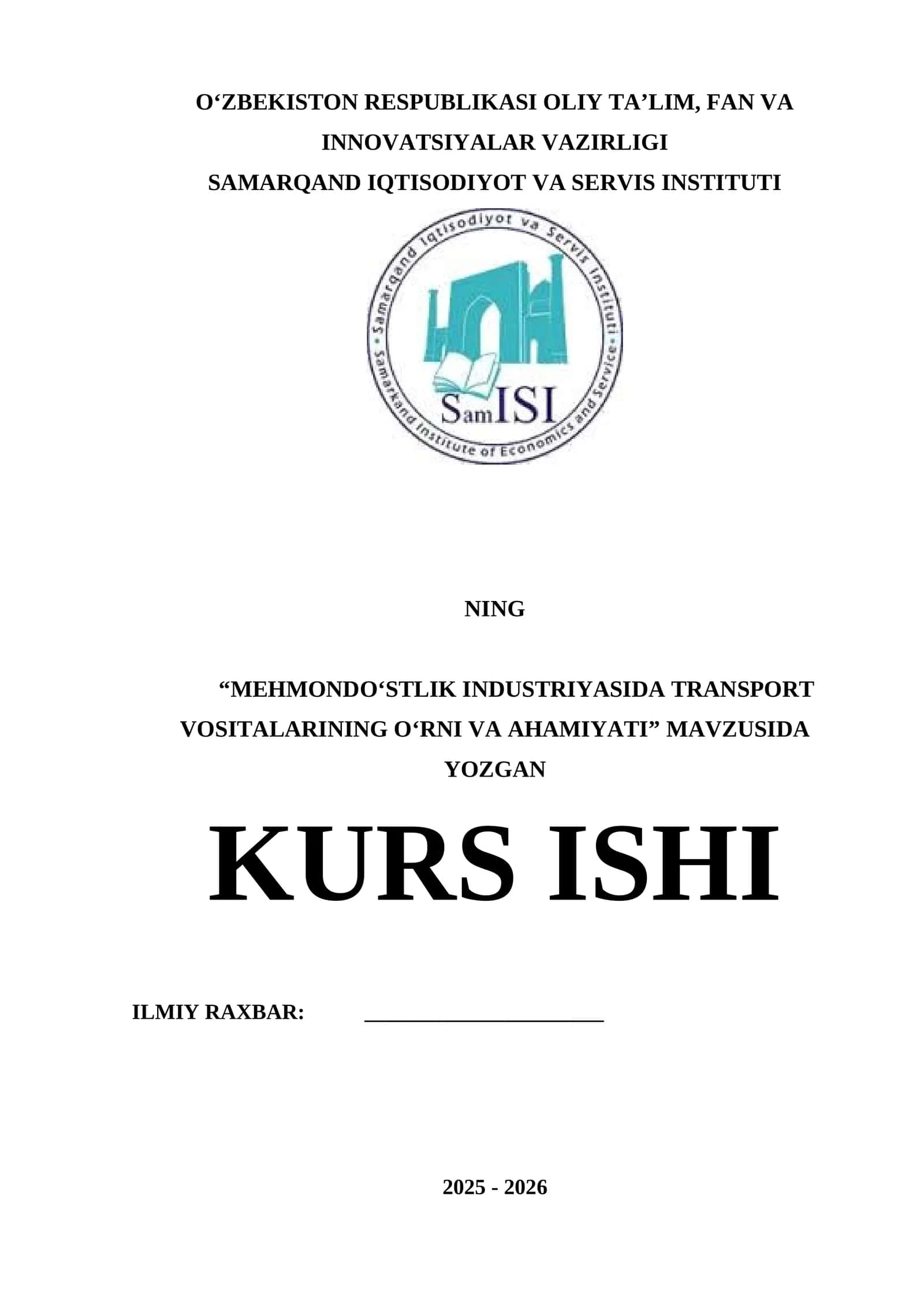 KURS ISHI: “MEHMONDOʻSTLIK INDUSTRIYASIDA TRANSPORT VOSITALARINING OʻRNI VA AHAMIYATI”