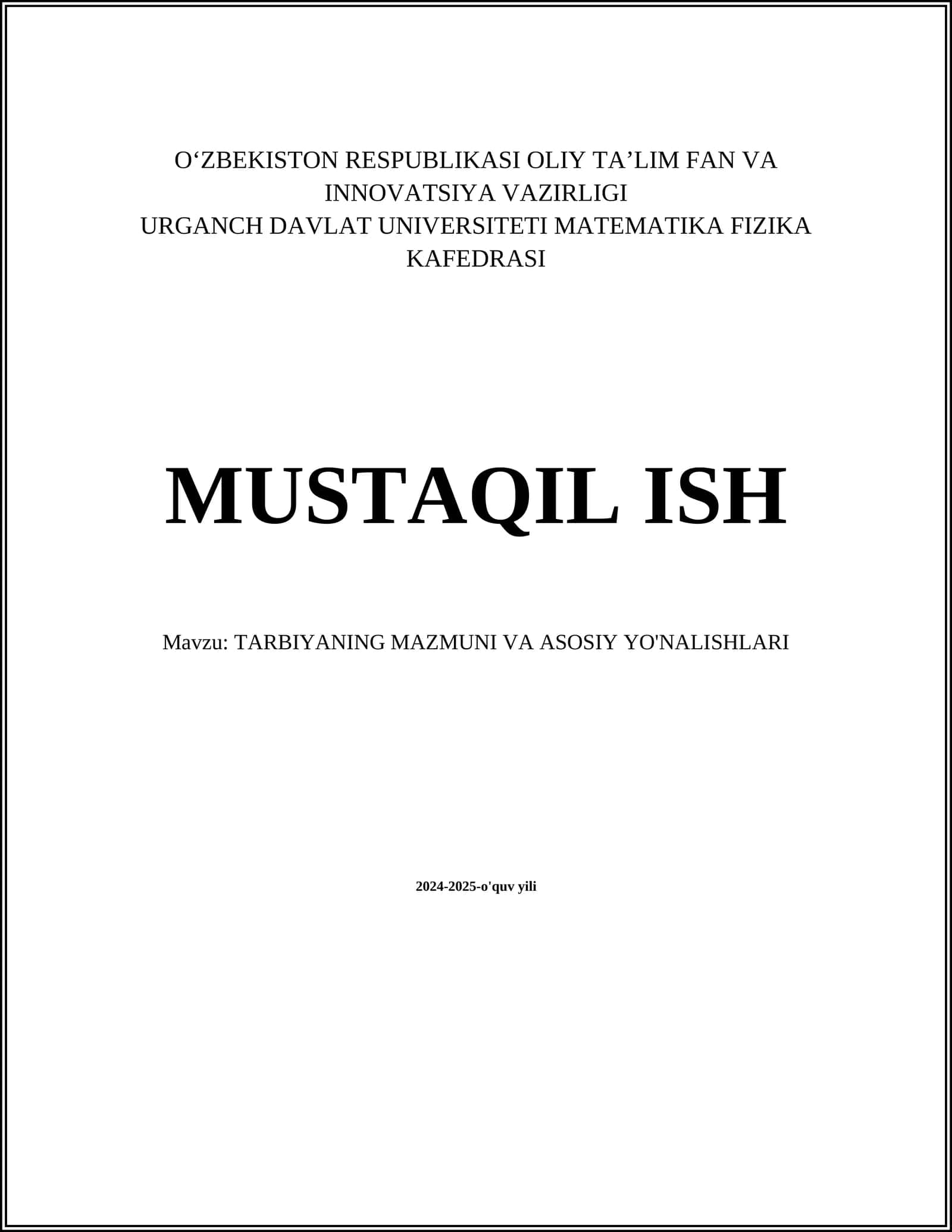 TARBIYANING MAZMUNI VA ASOSIY YO'NALISHLARI