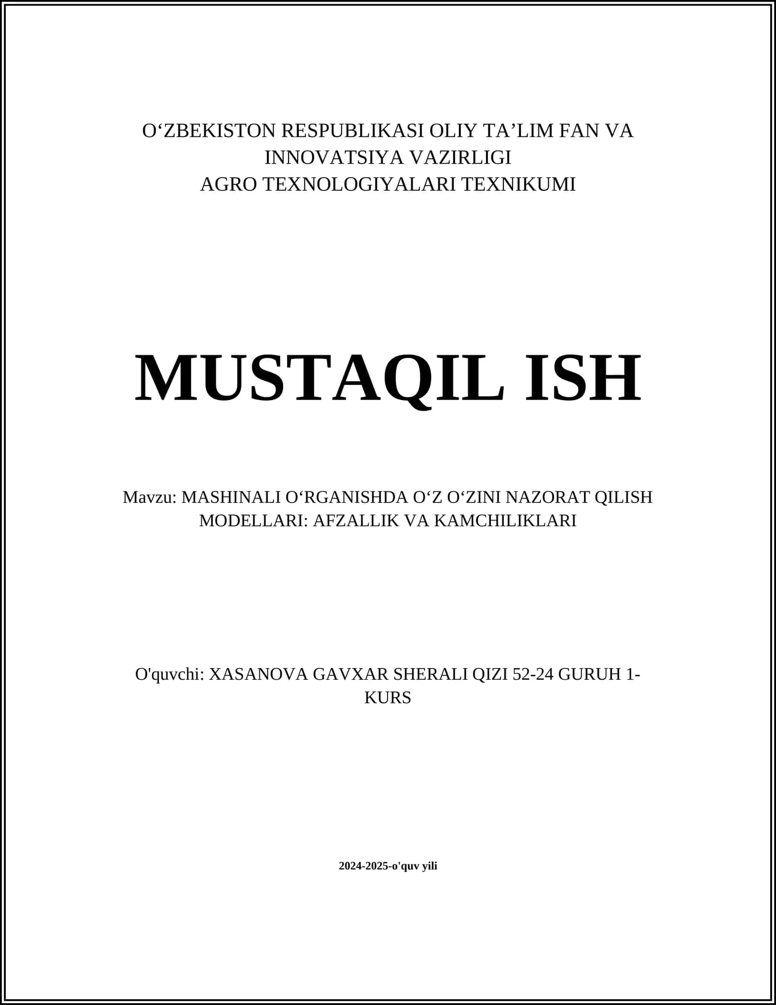 MASHINALI OʻRGANISHDA OʻZ OʻZINI NAZORAT QILISH MODELLARI: AFZALLIK VA KAMCHILIKLARI