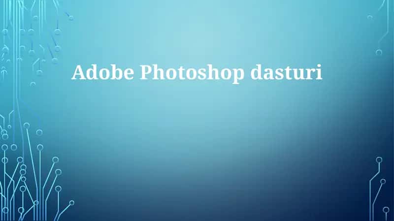 Adobe Photoshop dasturi