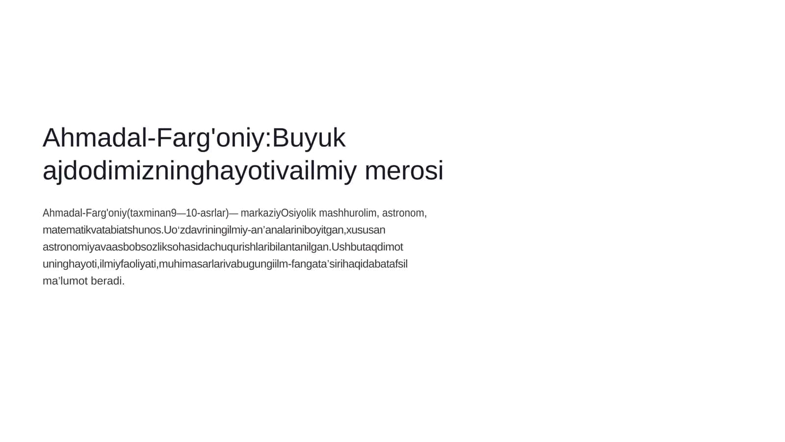 Ahmadal-Farg'oniy: Buyuk ajdodimizning hayoti va ilmiy merosi
