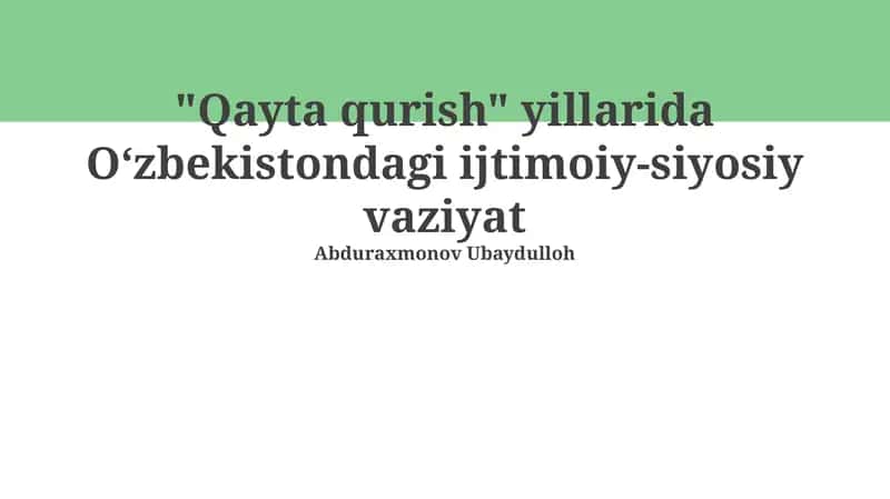Qayta qurish siyosati va ijtimoiy oqibatlari