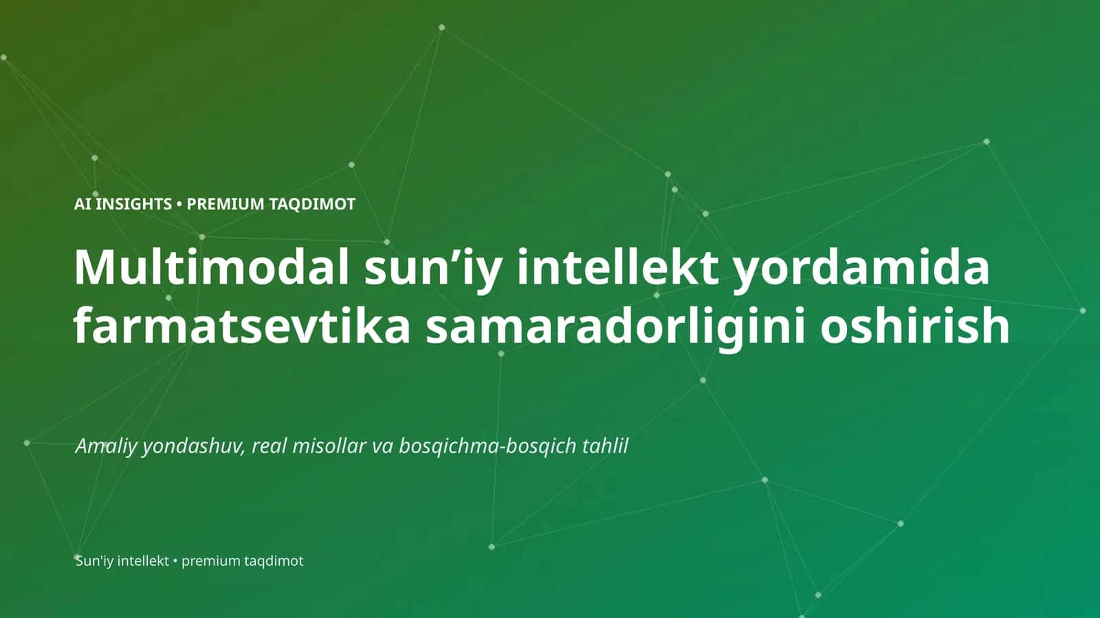 AI INSIGHTS • PREMIUM TAQDIMOT