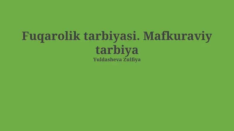 Fuqarolik tarbiyasi. Mafkuraviy tarbiya