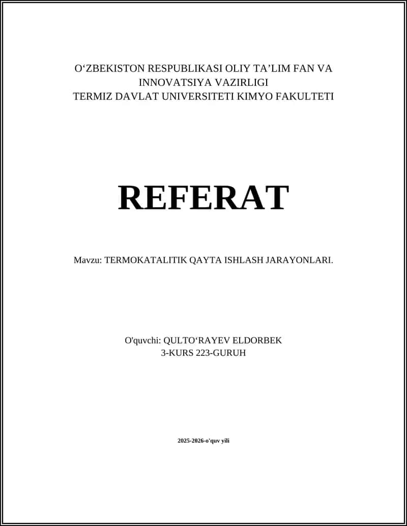 TERMOKATALITIK QAYTA ISHLASH JARAYONLARI