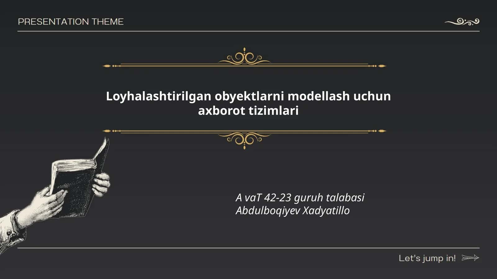 Loyhalashtirilgan obyektlarni modellash uchun axborot tizimlari