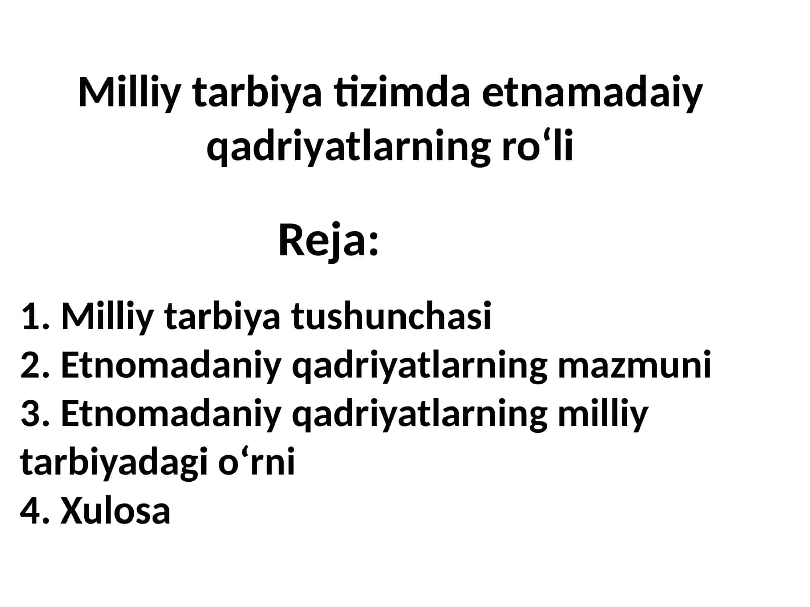 Milliy tarbiya tizimda etnamadaiy qadriyatlarning roʻli