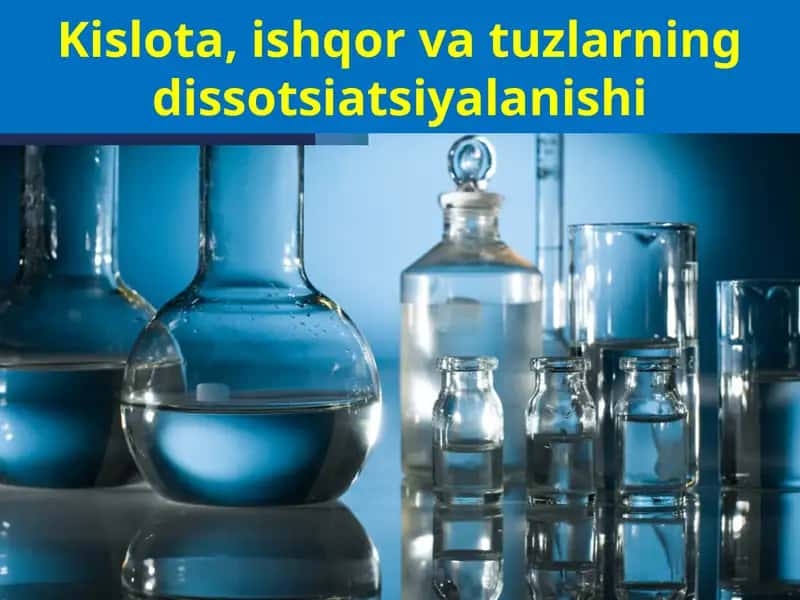 Kislota,ishqorvatuzlarningdissotsiatsiyalanishi