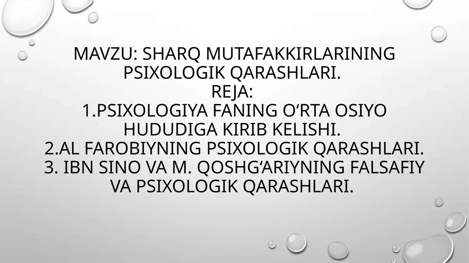 sharq mutafakkirlarining psixologik qarashlari
