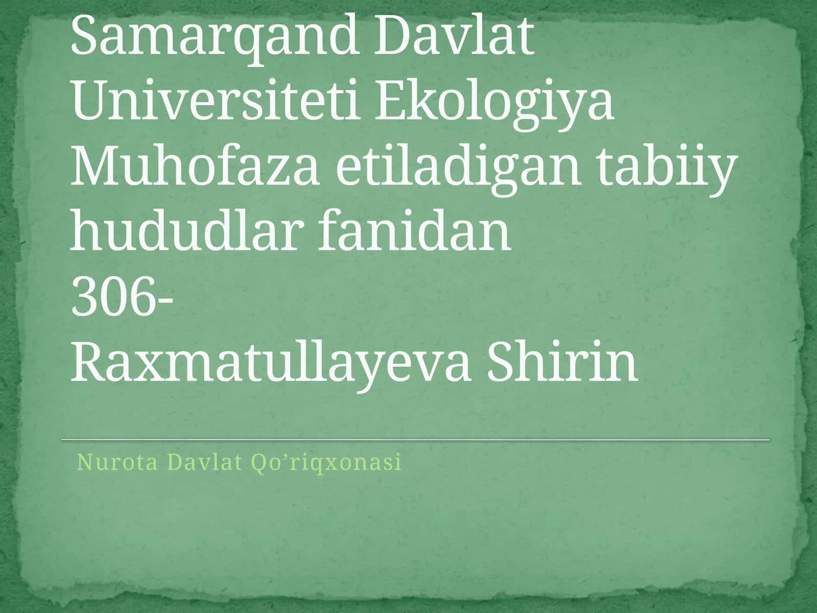 Nurota Davlat Qo’riqxonasi