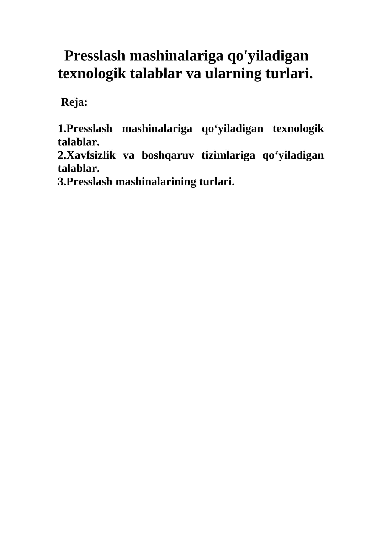 Presslash mashinalariga qo'yiladigan texnologik talablar va ularning turlari