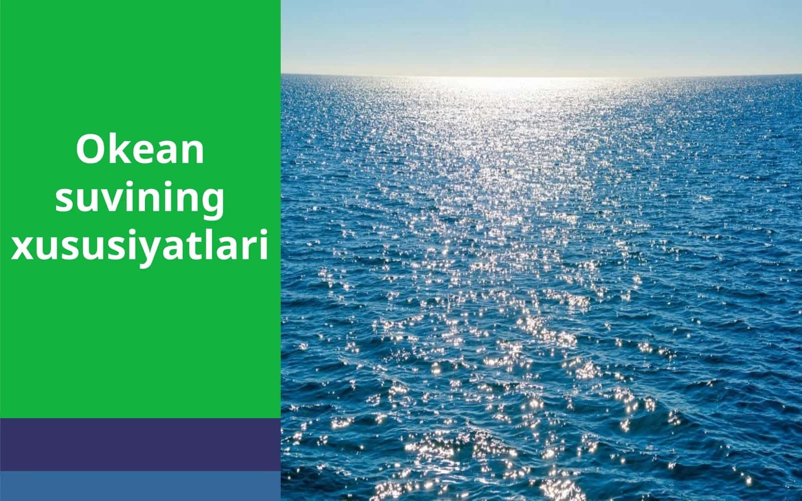 Okean suvining xususiyatlari