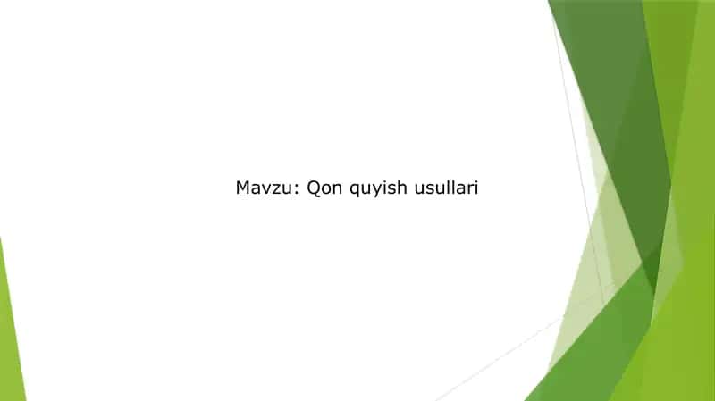 Qon quyish usullari