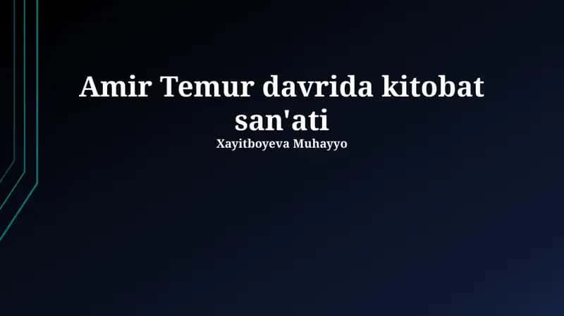 Amir Temur davrida kitobat san'ati