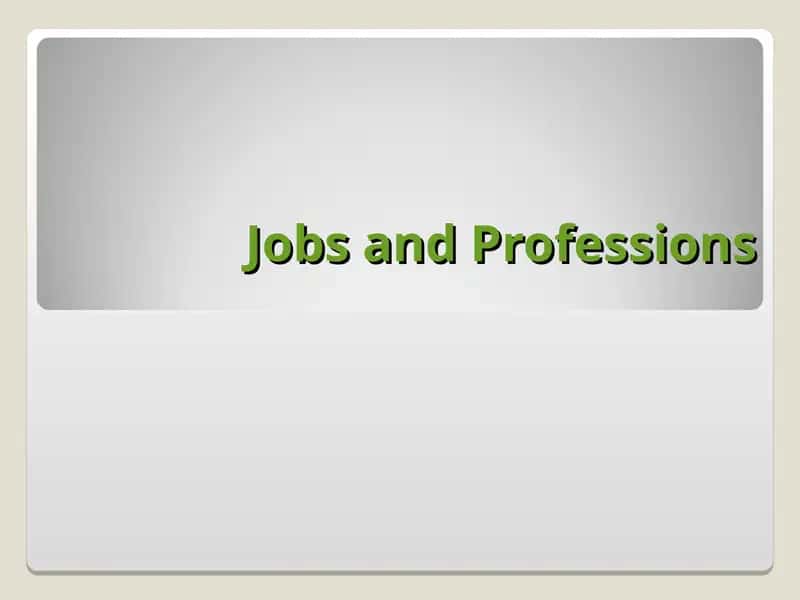 Jobs and Professions