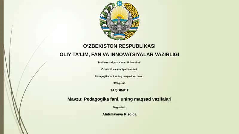 Pedagogika fani, uning maqsad vazifalari