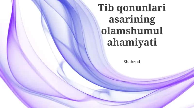 Tib qonunlari asarining olamshumul ahamiyati