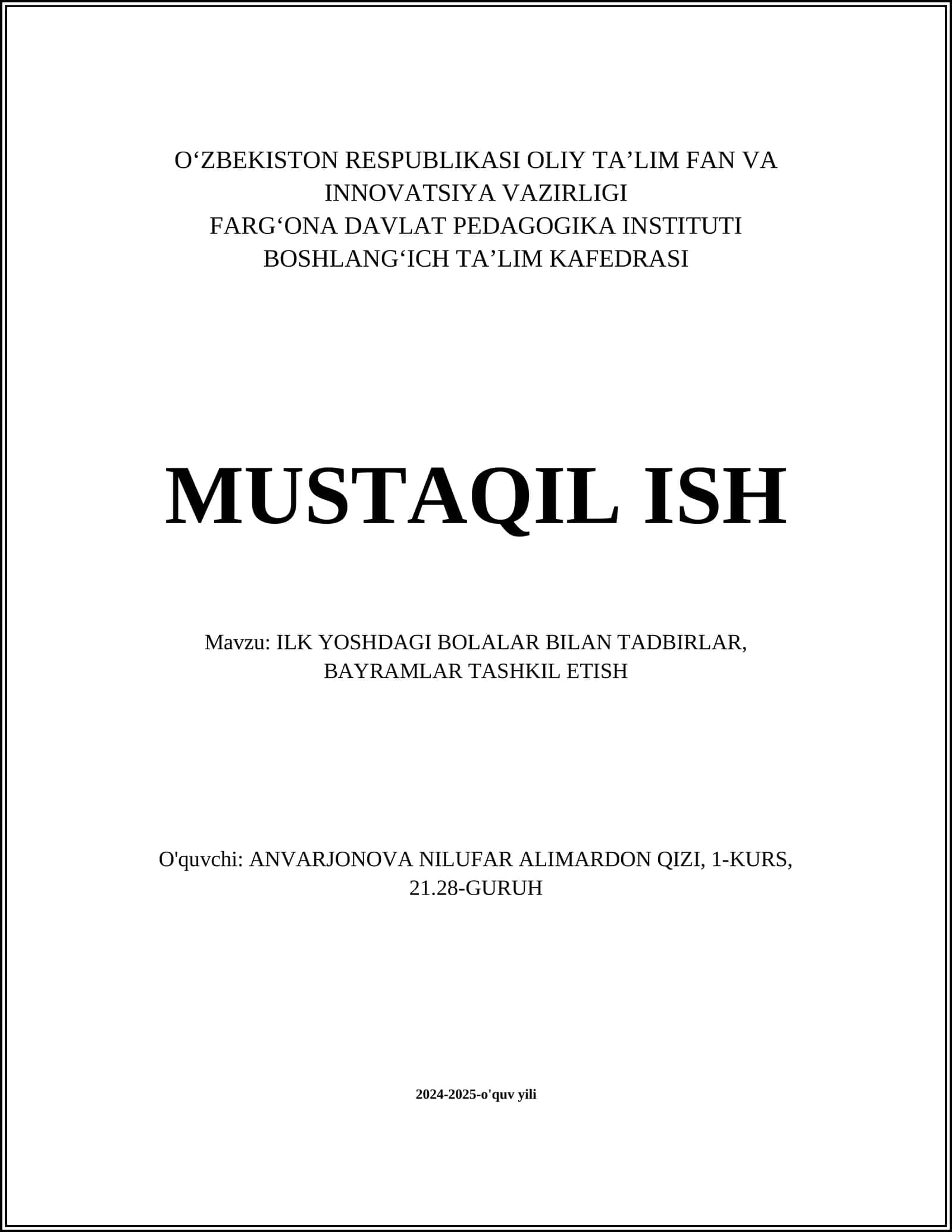 ILK YOSHDAGI BOLALAR BILAN TADBIRLAR, BAYRAMLAR TASHKIL ETISH