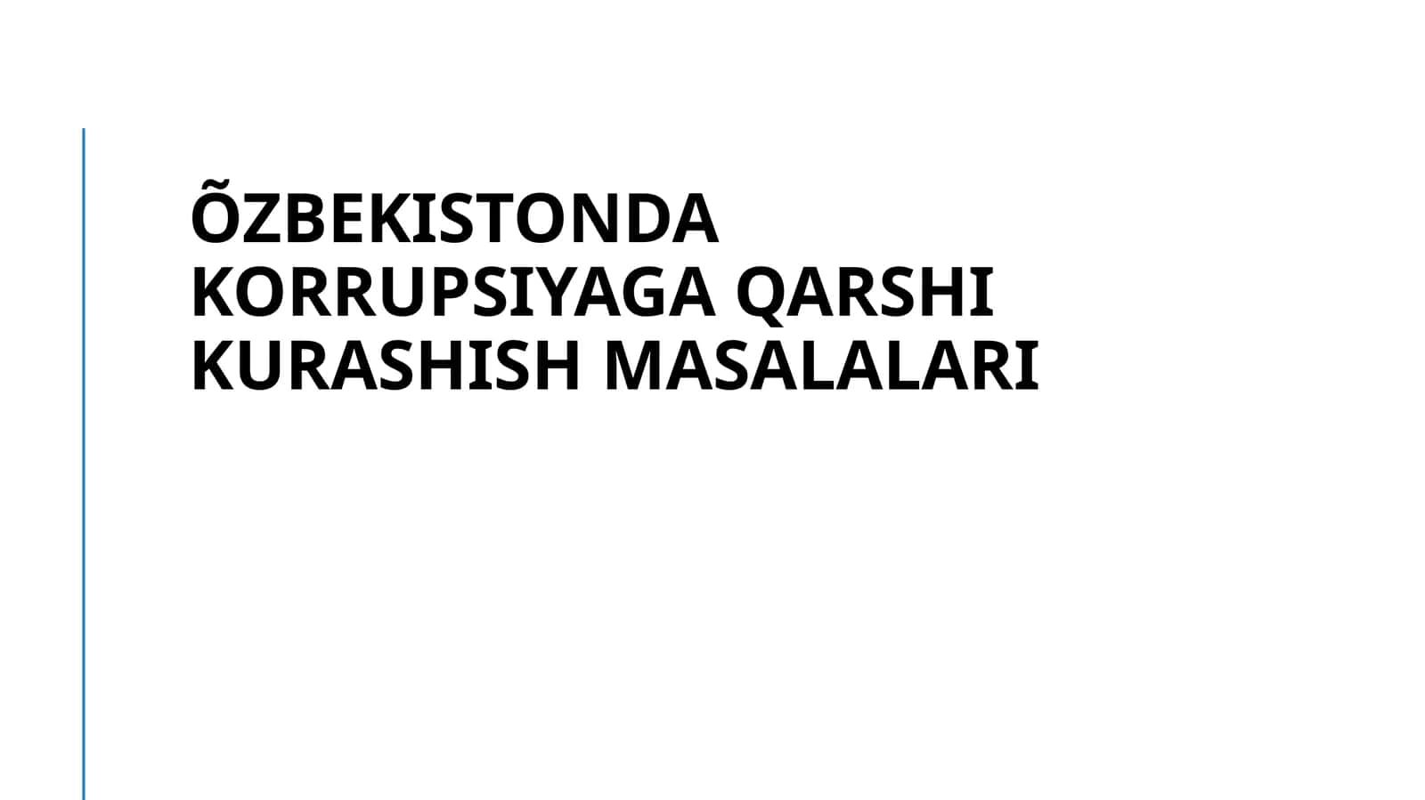 Õzbekistonda korrupsiyaga qarshi kurashish masalalari