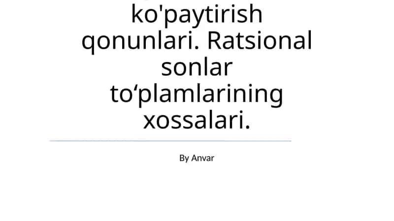 Qo'shish va ko'paytirish qonunlari