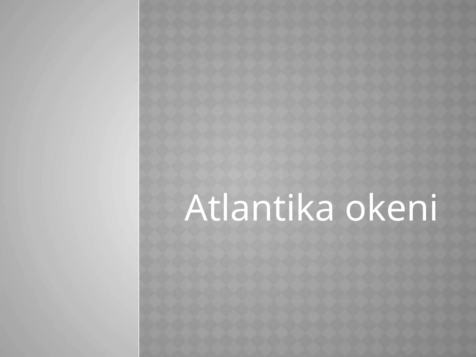 Atlantika okeni