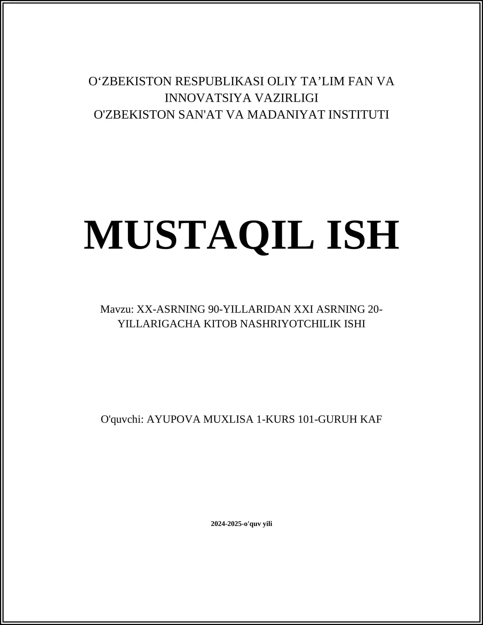 XX-ASRNING 90-YILLARIDAN XXI ASRNING 20-YILLARIGACHA KITOB NASHRIYOTCHILIK ISHI