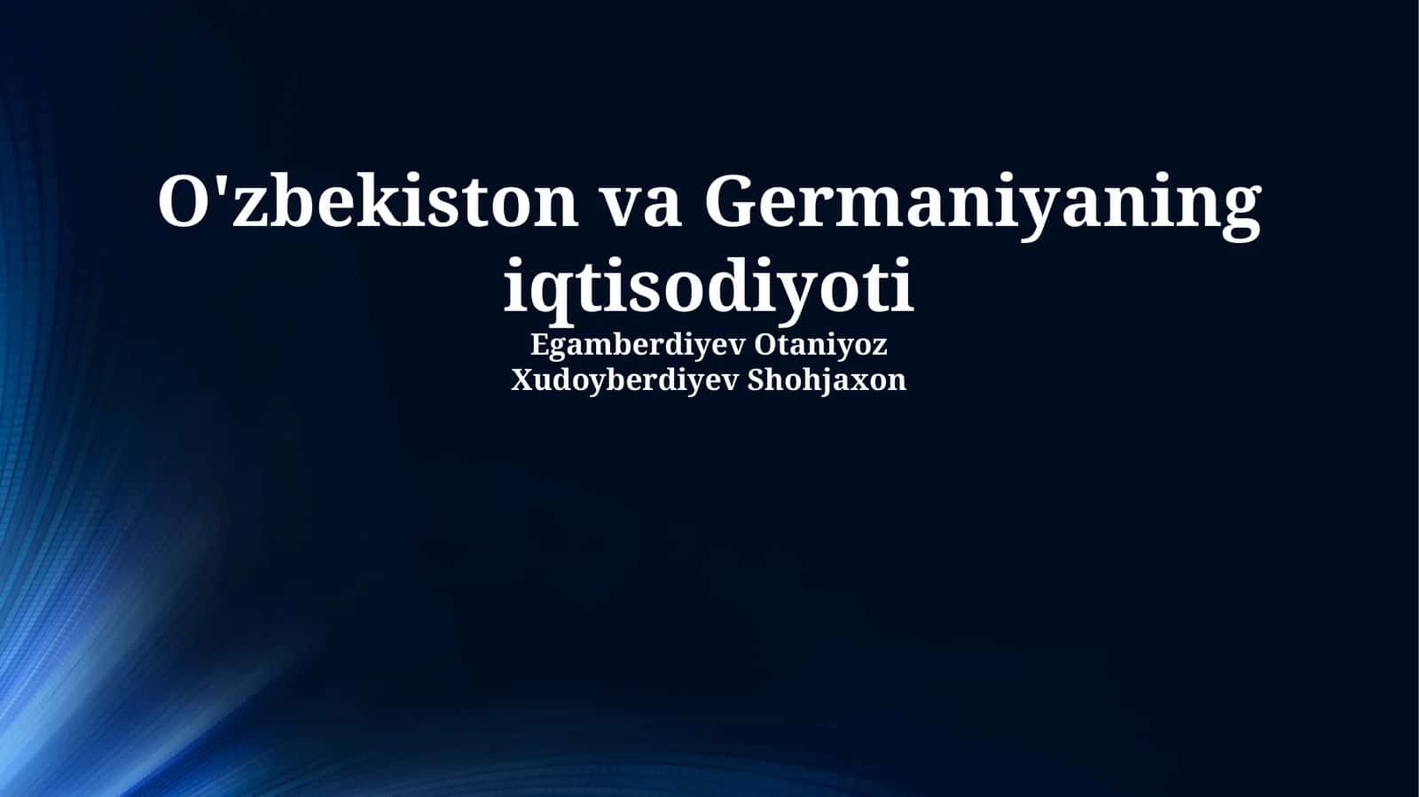 O'zbekiston va Germaniyaning iqtisodiyoti