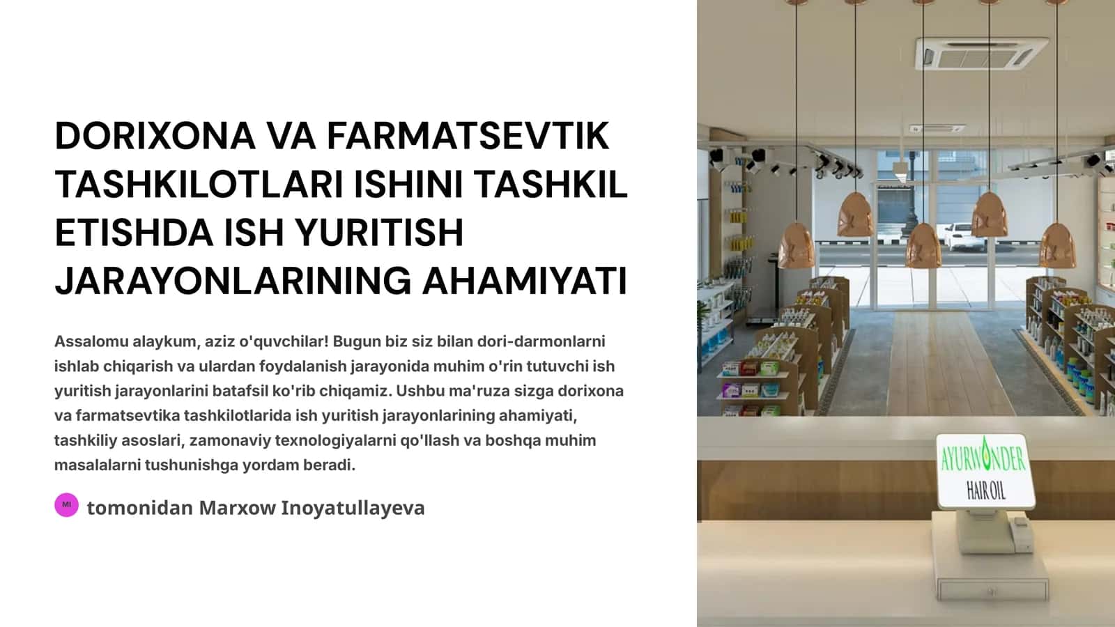 DORIXONA VA FARMATSEVTIK TASHKILOTLARI ISHINI TASHKIL ETISHDA ISH YURITISH JARAYONLARINING AHAMIYATI