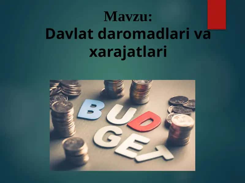 Davlat daromadlari va xarajatlari