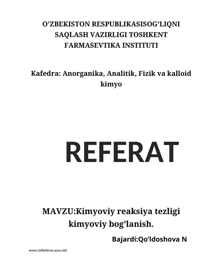 KIMYOVIY REAKSIYALAR VA KIMYOVIY BOG’LANISH TURLARI
