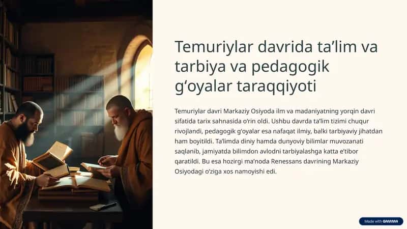 Temuriylar davrida taʼlim va tarbiya va pedagogik gʻoyalar taraqqiyoti