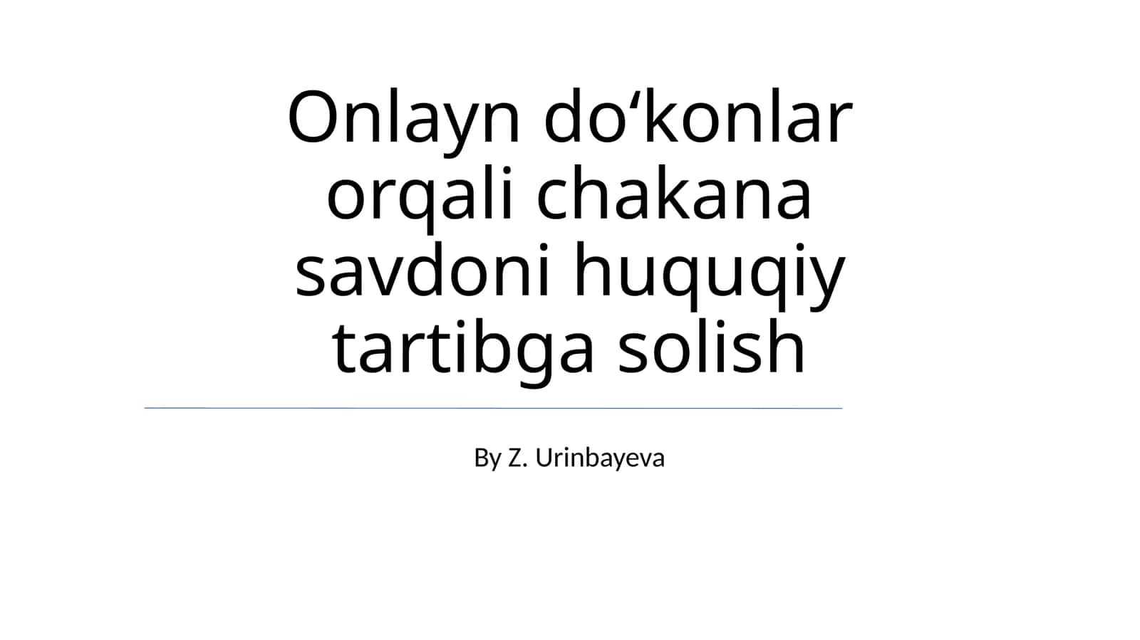 Onlayn do‘konlar orqali chakana savdoni huquqiy tartibga solish