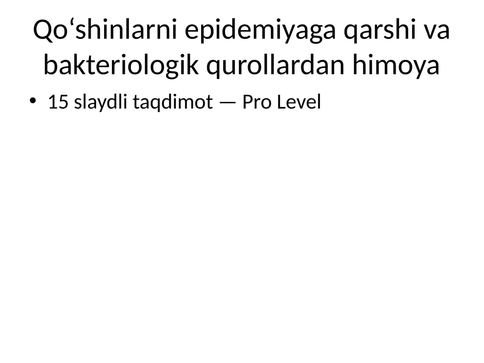 Qo‘shinlarni epidemiyaga qarshi va bakteriologik qurollardan himoya