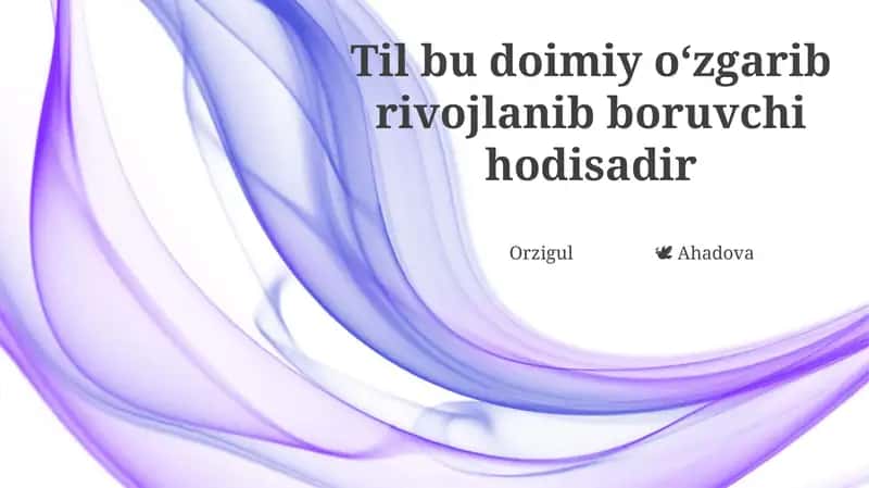 O'zbek tilining tarixi va rivojlanishi