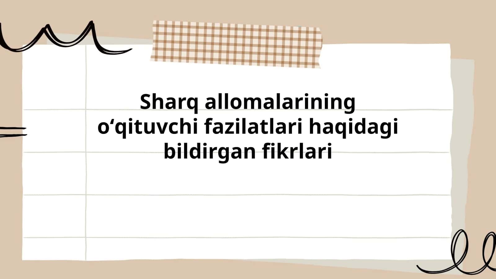 Sharq allomalarining oʻqituvchi fazilatlari haqidagi bildirgan fikrlari