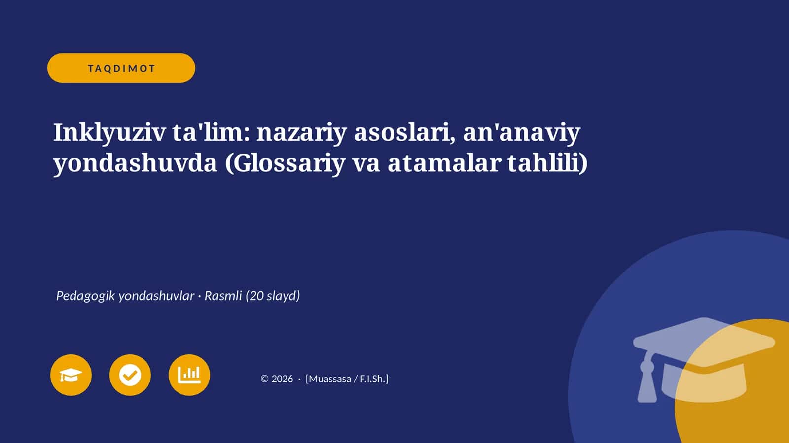 Inklyuziv ta'lim: nazariy asoslari, an'anaviy yondashuvda (Glossariy va atamalar tahlili)