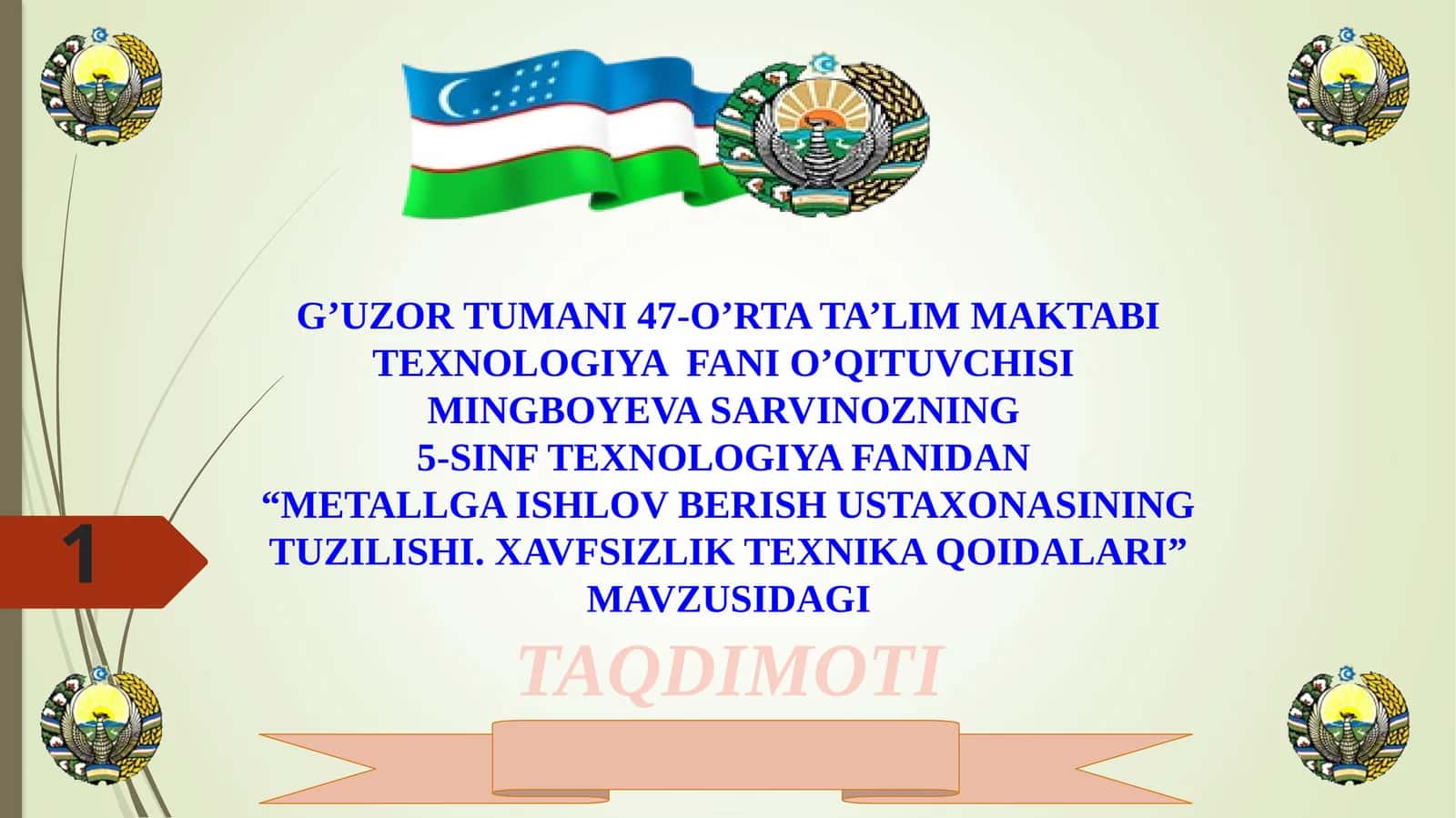 5-sinf Texnologiya Metalga ishlov berish ustaxonasi dars ishlanma