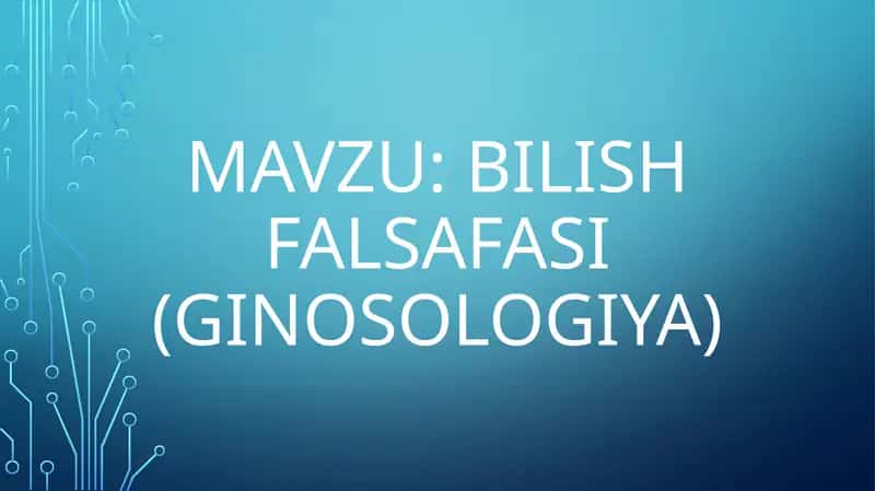 Bilish falsafasi (ginosologiya)