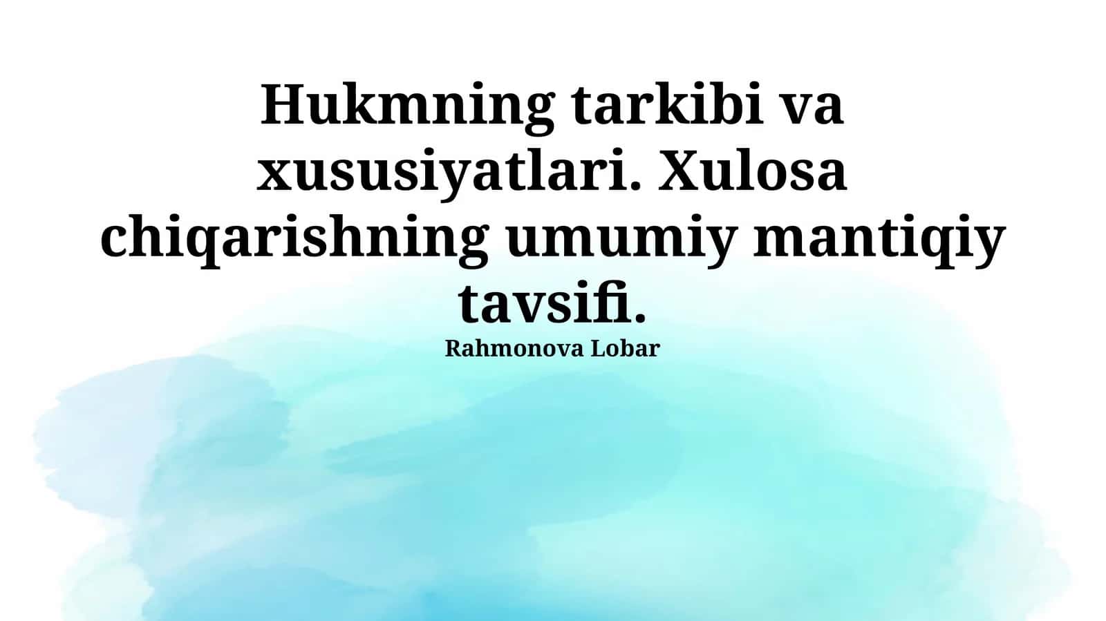 Mantiqiy xulosaning umumiy tavsifi