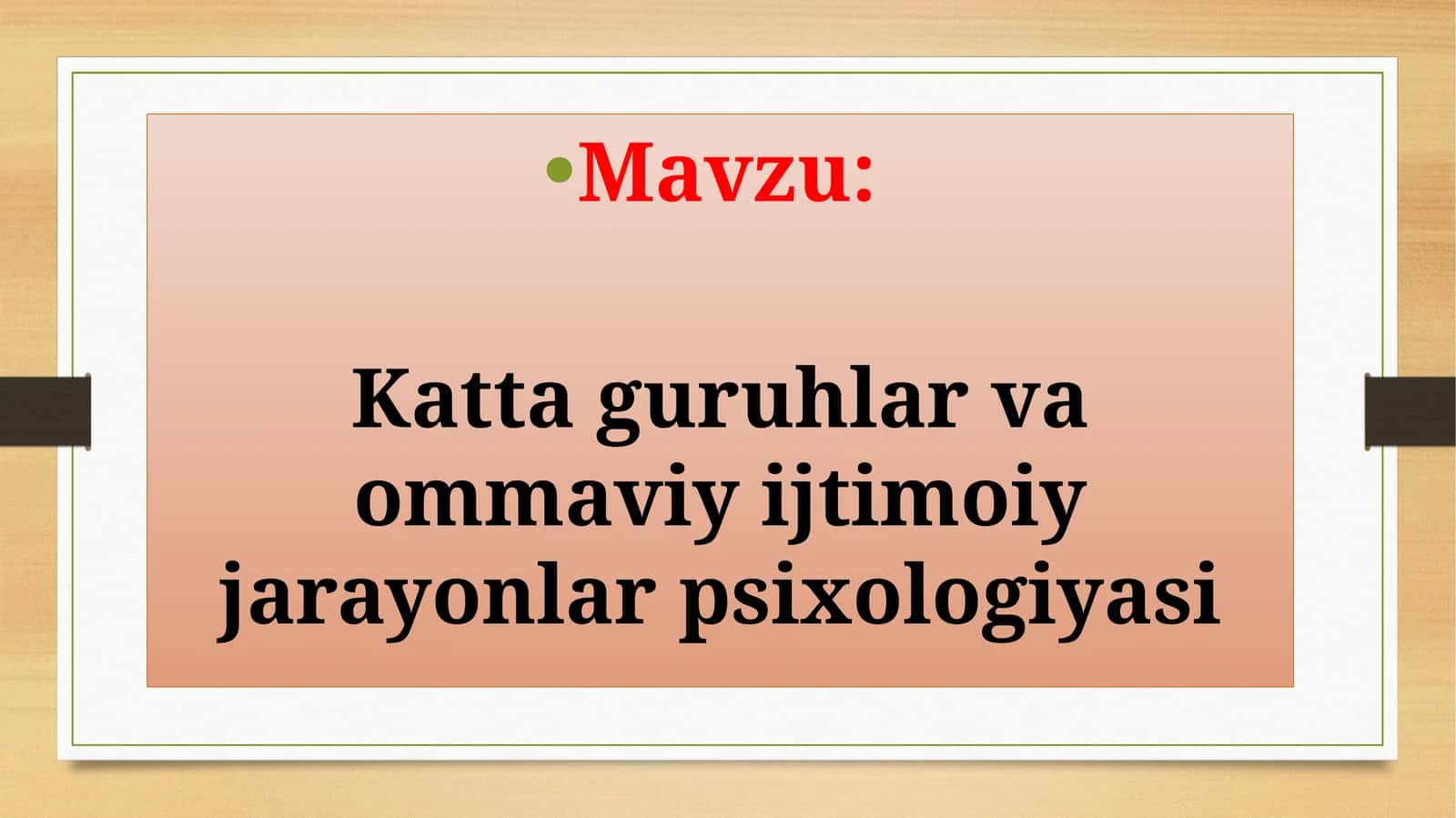 Kattaguruhlar va ommaviy ijtimoiy jarayonlar psixologiyasi