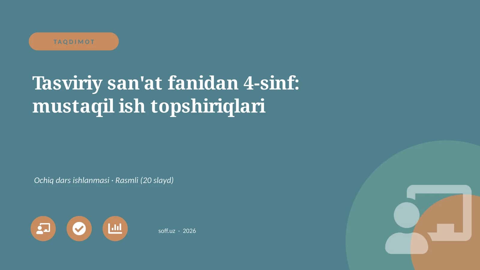 Tasviriy san'at fanidan 4-sinf: mustaqil ish topshiriqlari