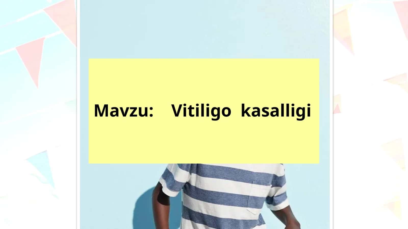 Vitiligo kasalligi