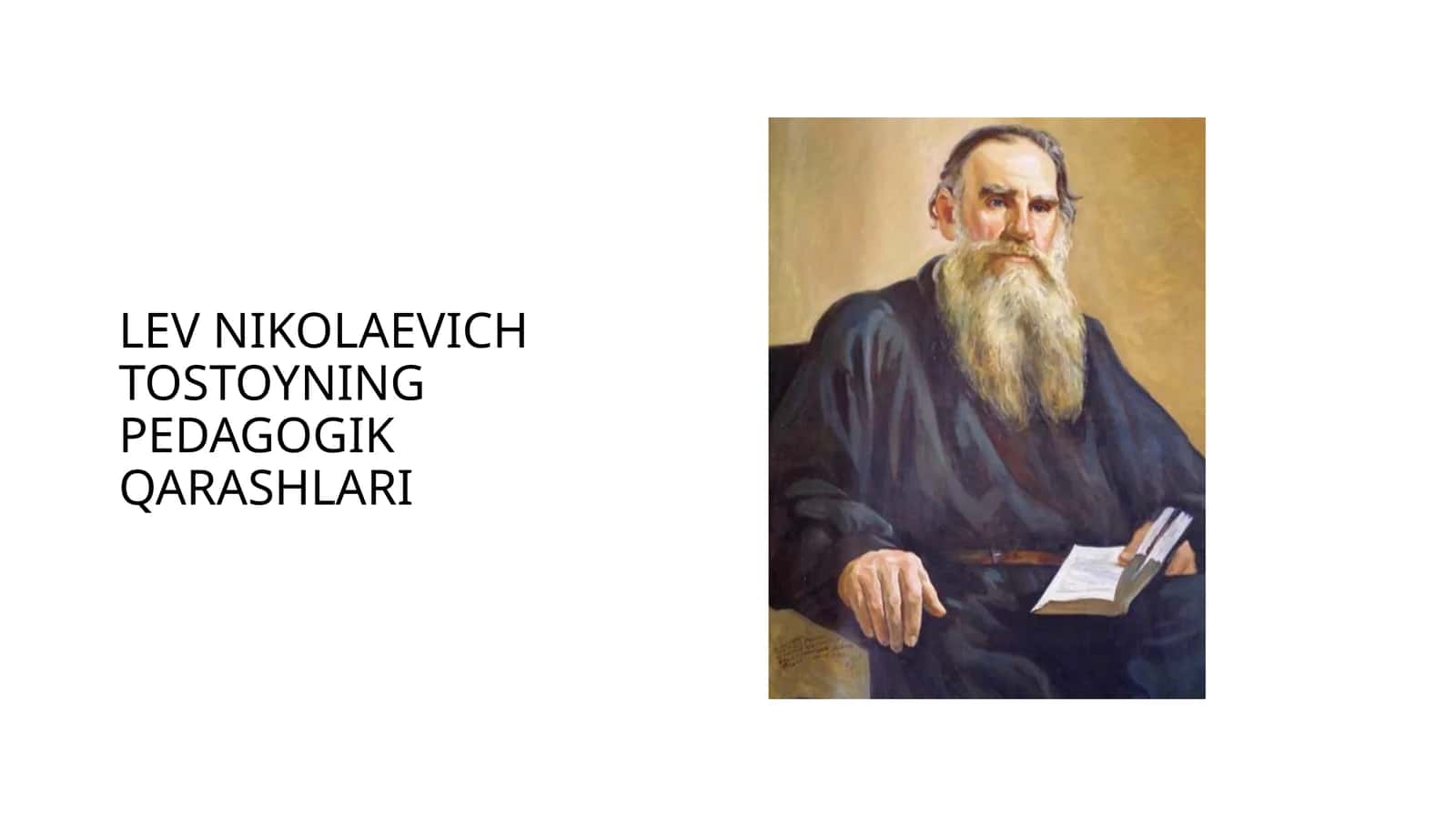 LEV NIKOLAEVICH TOSTOYNING PEDAGOGIK QARASHLARI