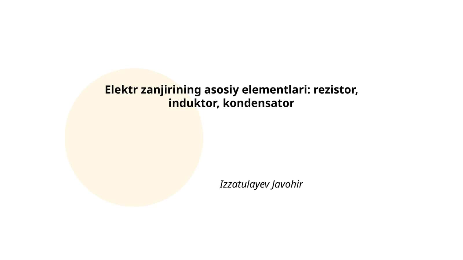 Elektr zanjirining asosiy elementlari