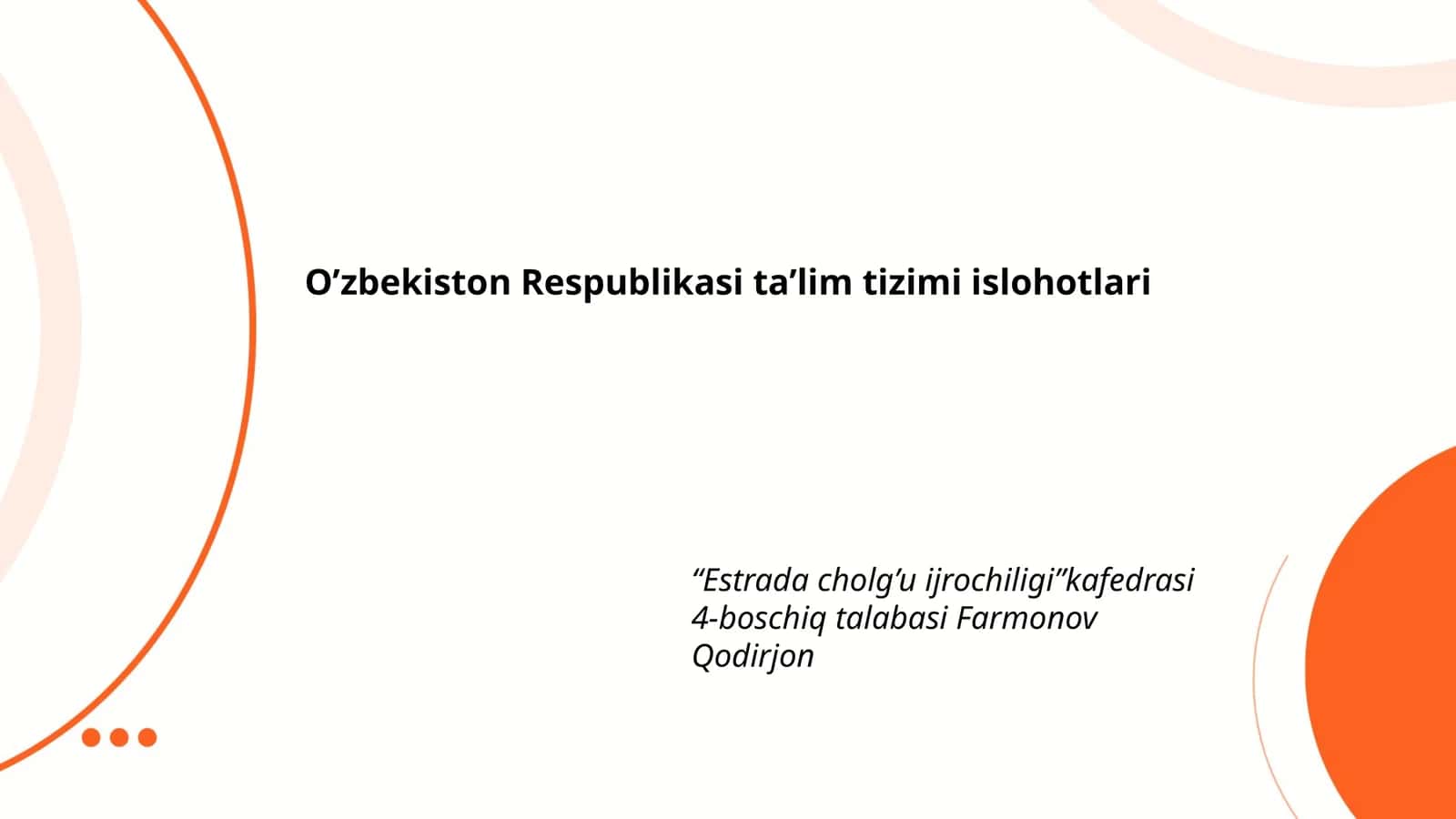 O'zbekiston Respublikasi ta'lim tizimi islohotlari