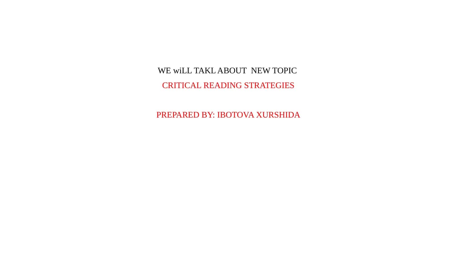 CRITICAL READING STRATEGIES
